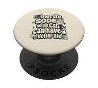 I Write Code so my Cat Can Have a Better Life Funny Geek PopSockets PopGrip Adhesivo