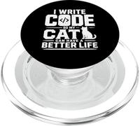 I Write Code so my Cat Can Have a Better Life Funny Geek PopSockets PopGrip para MagSafe