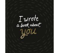 I Wrote A Book About You (Black)