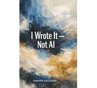 I Wrote It - Not AI