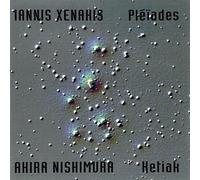 I.Xenakis - A.Nishimura - Pleiades - Ketiak
