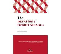 IA: Desafíos y oportunidades (MC)
