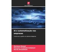 IA e automatização nas empresas: Transformar a gestão com sistemas inteligentes