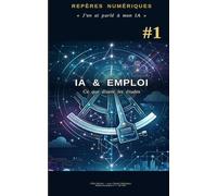 IA et Emploi: Ce que disent les études (REPERES NUMERIQUES)
