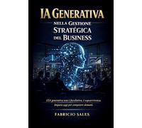 IA generativa nella gestione strategica del BUSINESS