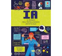 IA. Il mondo dell'intelligenza artificiale