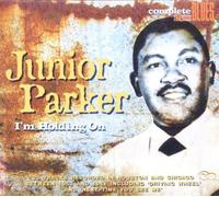 Ia??m Holding On by Junior Parker