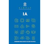 IA Simply: Aprender ideas nunca ha sido tan fácil: 1