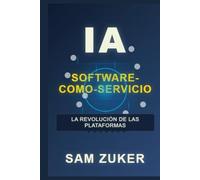 IA software como servicio: La revolución de las plataformas