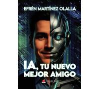 IA, tu nuevo mejor amigo