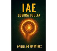 IAE: Guerra Oculta