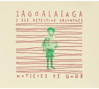 Iagoalaiaga - Noticies de Gurb