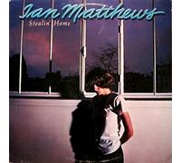 Iain Matthews - Stealin' Home