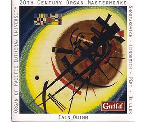 Iain Quinn - Dmitri Shostakovich: 20th Century Organ Masterworks