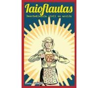 Iaioflautas Desobediencia Civil En Accion