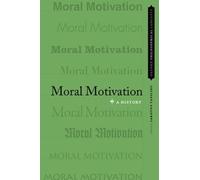 Iakovos Vasiliou Moral Motivation (Tapa blanda) Oxford Philosophical Concepts