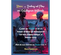 IAmici - Trading nel Flow con l'Intelligenza Artificiale: "Come un Trader e un'IA hanno spiato gli istituzionali"