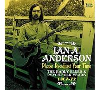 Ian A. Anderson Please Re-adjust Your Time: The Early Blues & Psych-folk Ye (CD)