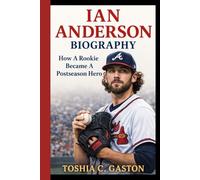 IAN ANDERSON BIOGRAPHY: How A Rookie Became A Postseason Hero