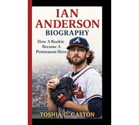 IAN ANDERSON BIOGRAPHY: How A Rookie Became A Postseason Hero