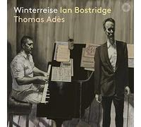 Ian Bostridge (tenor), Thomas Adès (piano) – Winterreise – NAXOS