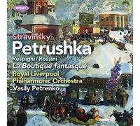 Ian Buckle (Klavier) - Strawinsky/Rossini/Respighi: Petrushka (1911 Version) / La Boutique Fantasque