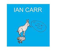 Ian Carr & The Various Artists - I Like Your Taste In Music