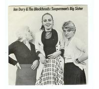 Ian Dury & The Blockheads - Ian Dury & The Blockheads - Supermans Big Sister - [7"]