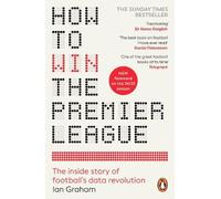 Ian Graham How to Win the Premier League (Tapa blanda)