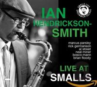 IAN HENDRICKSON-SMITH - Live At Smalls