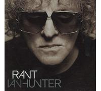 Ian Hunter - Rant