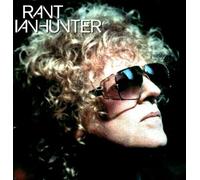 Ian Hunter - Rant