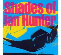Ian Hunter - Shades of Ian Hunter