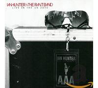 Ian Hunter & the Rant Ba - Live In The UK 2010 (With The Rant Band)