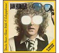 Ian Hunter – You're Never Alone With a Schizophrenic – CD – Edición 30 aniversario