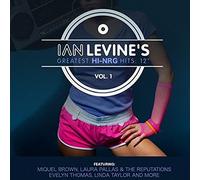 Ian Levine's Greatest Hi-NRG Hits: 12 Collection, Vol. 1