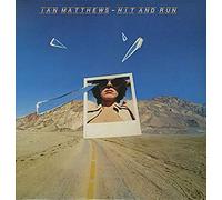 Ian Matthews - Hit And Run