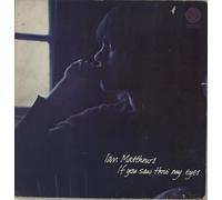 Ian Matthews - If You Saw Thru My Eyes - VG