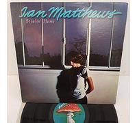 IAN MATTHEWS - Stealin' Home, MRS-5012, 12" LP, printed MUSHROOM RECORDS label