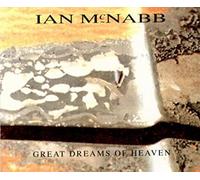 Ian McNabb - Great dreams of heaven