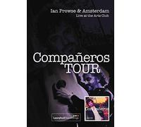 Ian Prowse & Amsterdam - Ian Prowse & Amsterdam - Companeros Tour [Edizione: Regno Unito] [Reino Unido] [DVD]