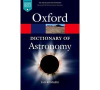 A Dictionary of Astronomy (Oxford Paperback Reference) (Oxford Quick Reference)