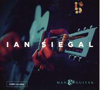 Ian Siegal - Man & Guitar