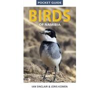 Ian Sinclair Pocket Guide to Birds of Namibia (Tapa blanda)