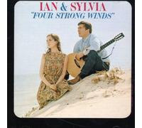 Ian & Sylvia – Four Strong Winds