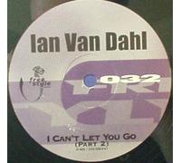 Ian Van Dahl - I Can't Let You Go (Part 2)