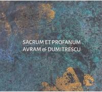 Iancu Dumitrescu/Ana-Maria Avram Sacrum Et Profanum (CD) Album