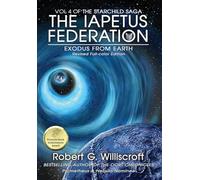 Iapetus Federation: Exodus From Earth (The Starchild Saga)