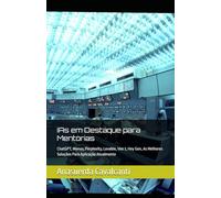 IAs em Destaque para Mentorias: ChatGPT, Manus, Perplexity, Lovable, Veo 3, Hey Gen, As Melhores Soluções Para Aplicação Atualmente