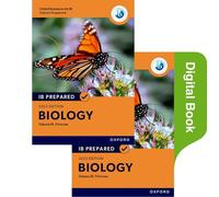 IB Prepared: Biology 2023 Edition (Print & Digital Book) (IB Sciences)